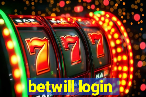 betwill login