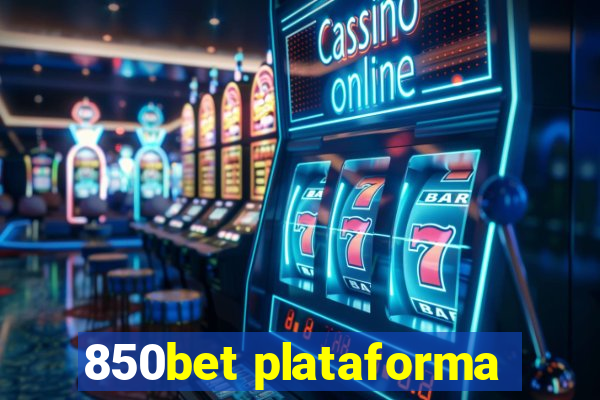 850bet plataforma