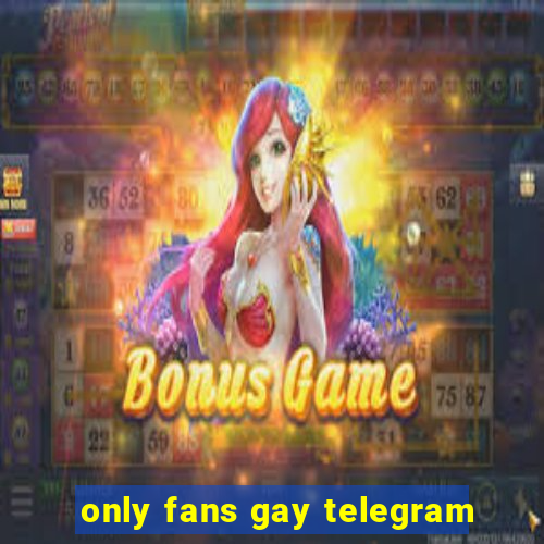 only fans gay telegram