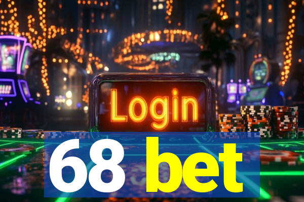 68 bet