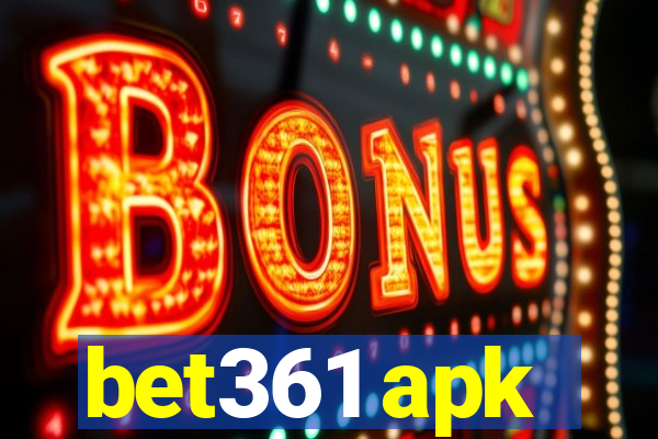 bet361 apk