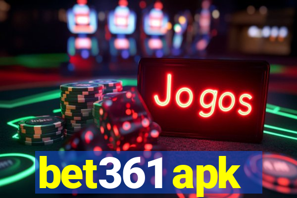 bet361 apk