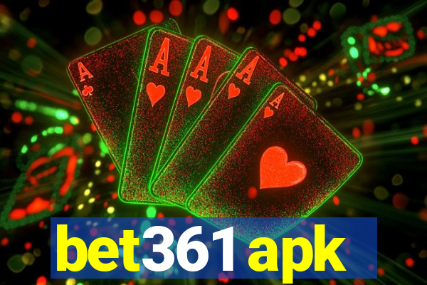 bet361 apk