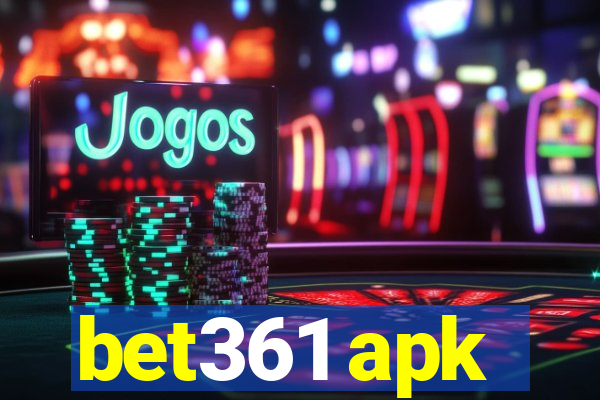 bet361 apk