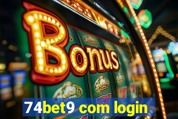 74bet9 com login