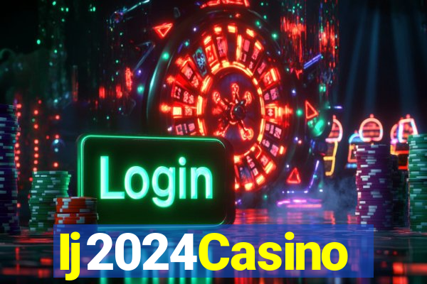 Ij2024Casino