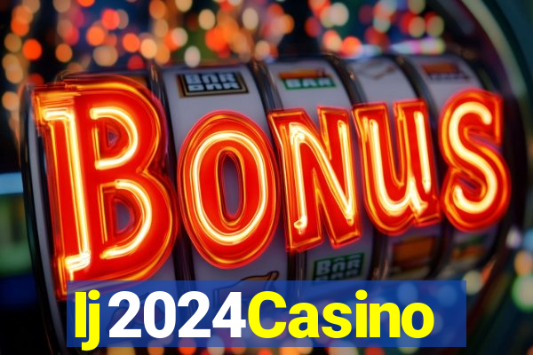 Ij2024Casino