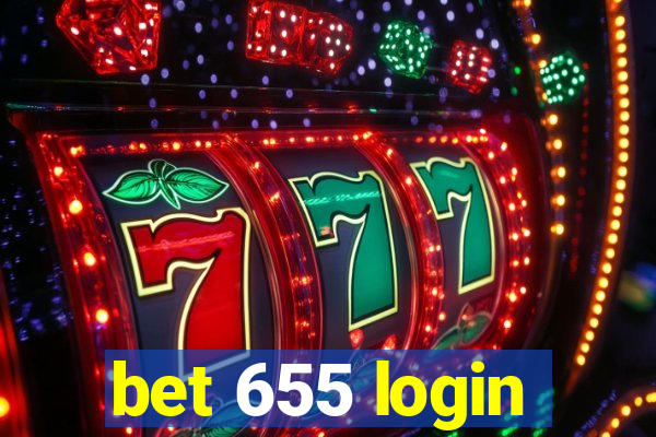 bet 655 login