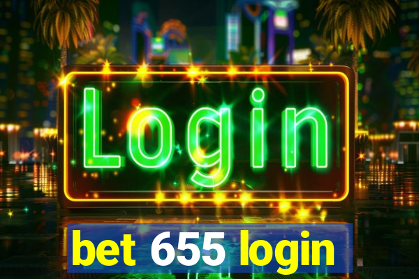 bet 655 login