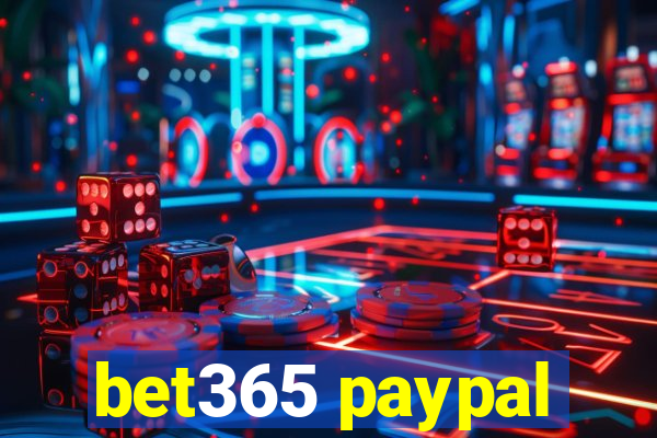 bet365 paypal