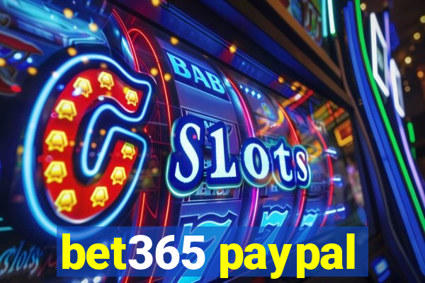 bet365 paypal