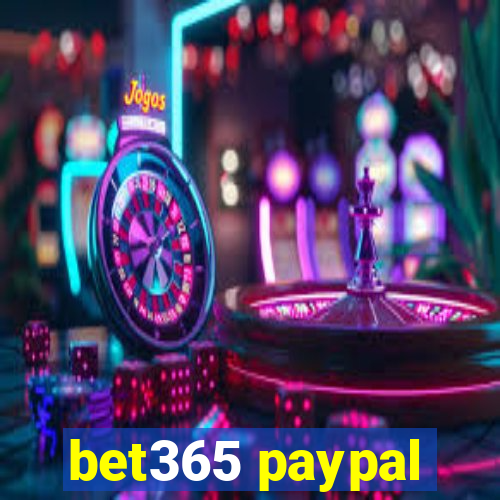 bet365 paypal