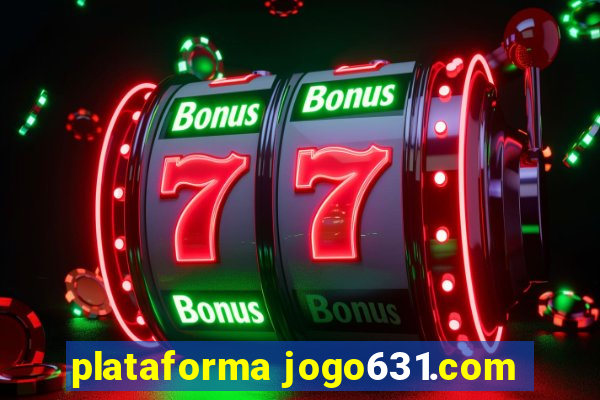 plataforma jogo631.com