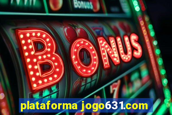 plataforma jogo631.com