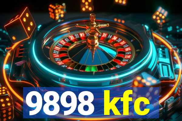 9898 kfc