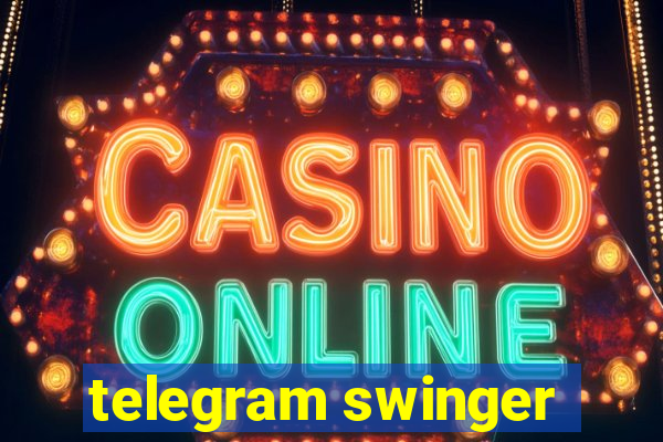 telegram swinger