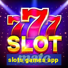 slots games app