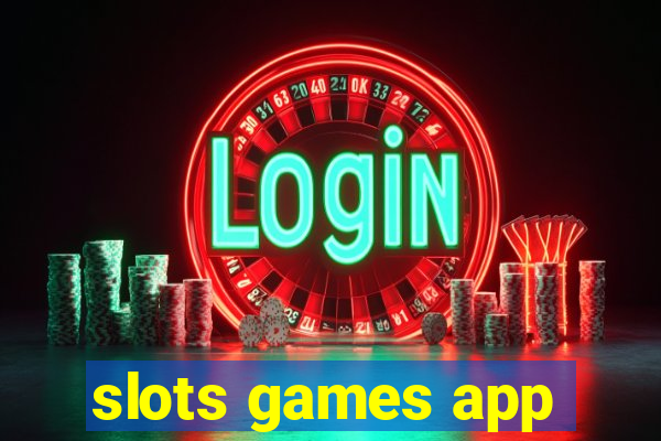 slots games app