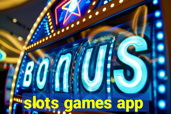 slots games app