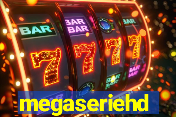 megaseriehd