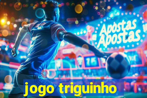 jogo triguinho