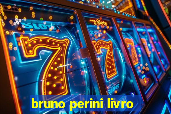 bruno perini livro