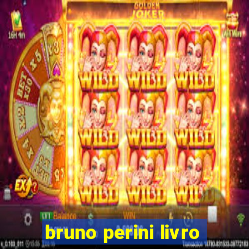 bruno perini livro