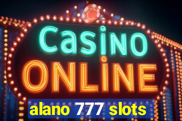 alano 777 slots