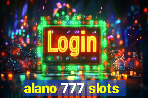 alano 777 slots