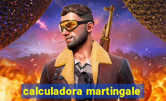 calculadora martingale