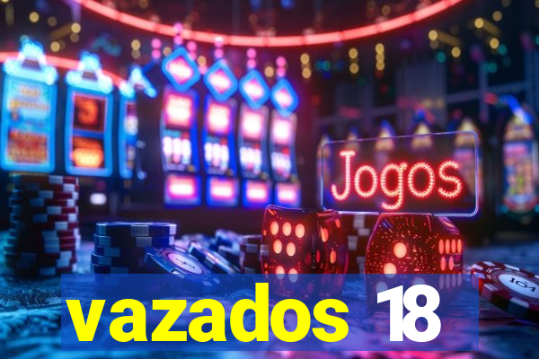 vazados 18