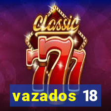 vazados 18