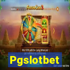 Pgslotbet