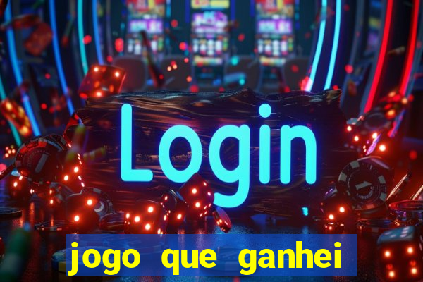 jogo que ganhei dinheiro de verdade