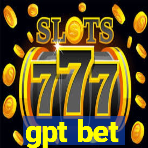 gpt bet