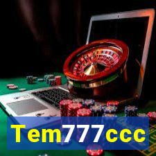 Tem777ccc