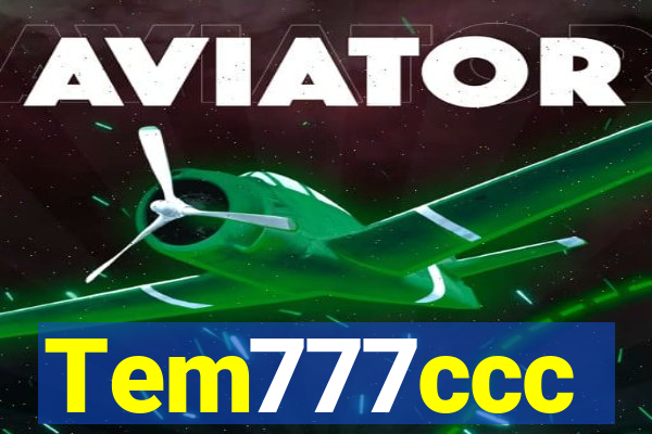 Tem777ccc