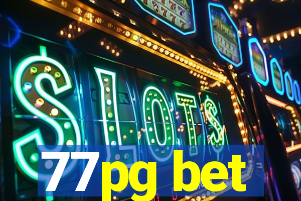 77pg bet