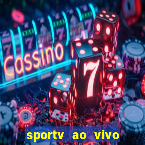 sportv ao vivo multi multicanal