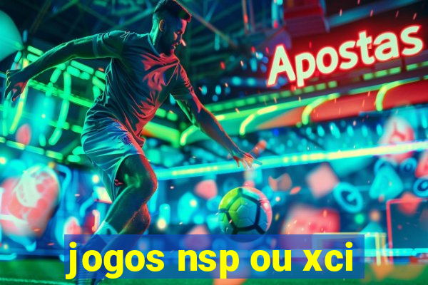 jogos nsp ou xci