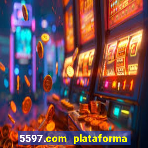 5597.com plataforma de jogos