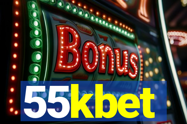 55kbet