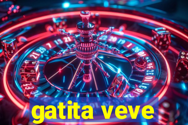 gatita veve