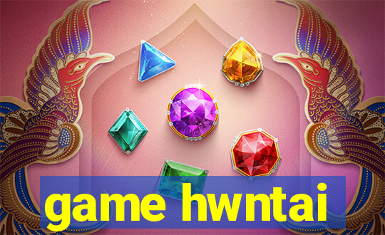 game hwntai