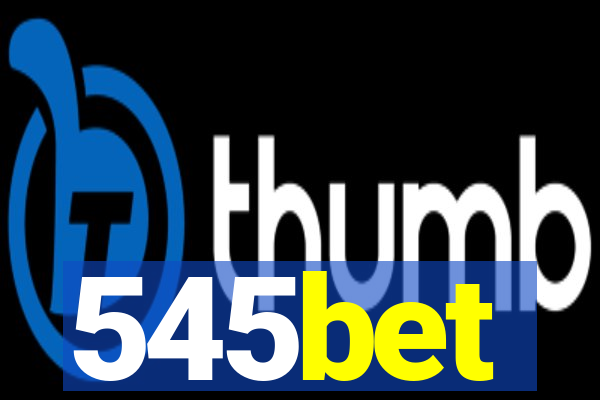 545bet