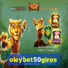 oleybet50giros