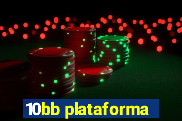 10bb plataforma