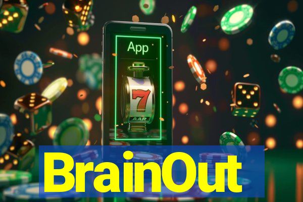 BrainOut