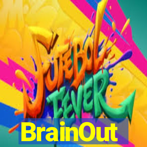 BrainOut