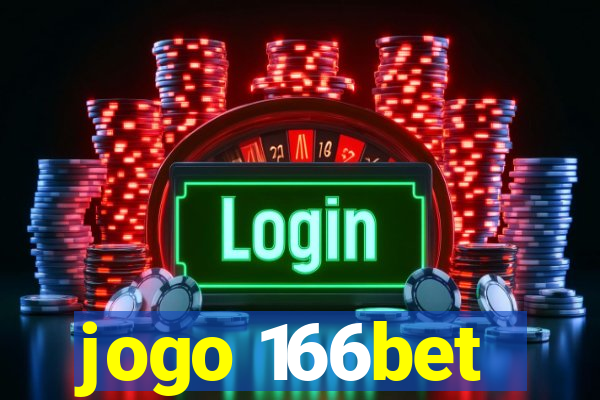 jogo 166bet